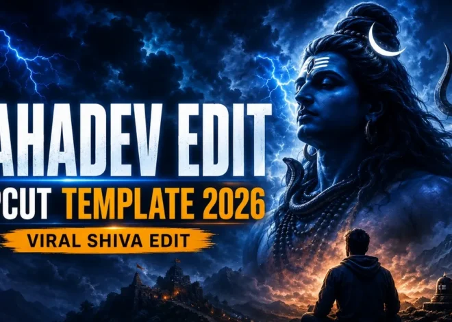 Mahadev Edit CapCut Template 2026 – Viral Shiva Video Edit