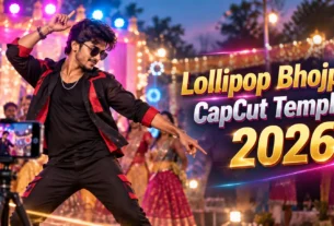 Lollipop Bhojpuri CapCut Template