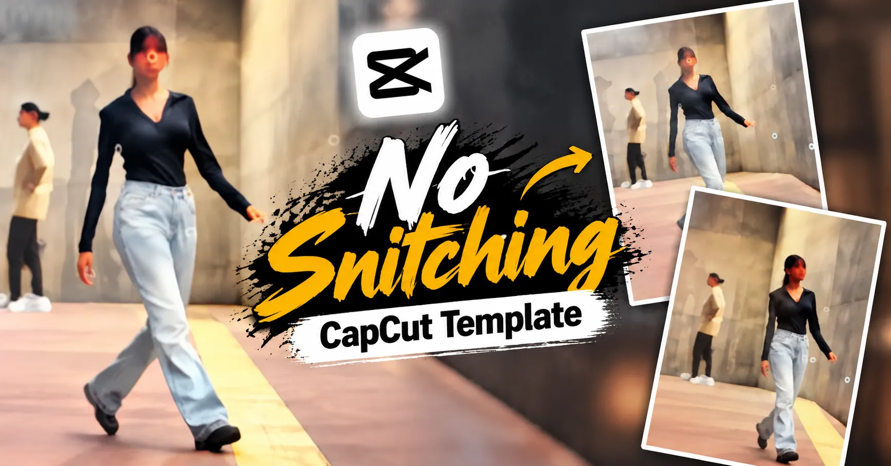 No Snitching CapCut Template