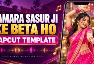 Hamara Sasur Ji Ke Beta Ho CapCut Template